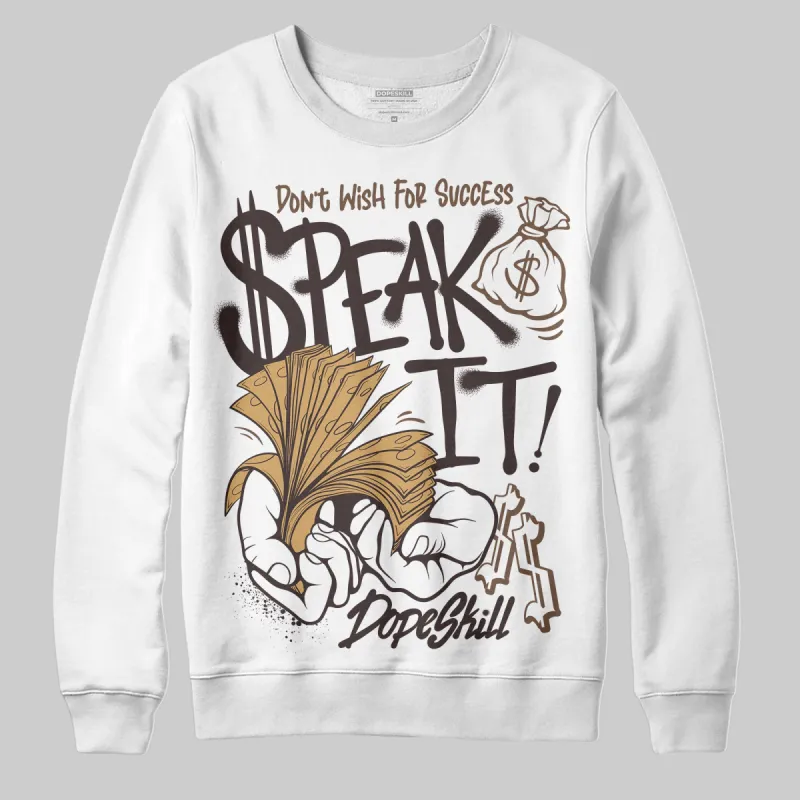 Earth 5s DopeSkill Sweatshirt Speak It Graphic sold by DopeSkill