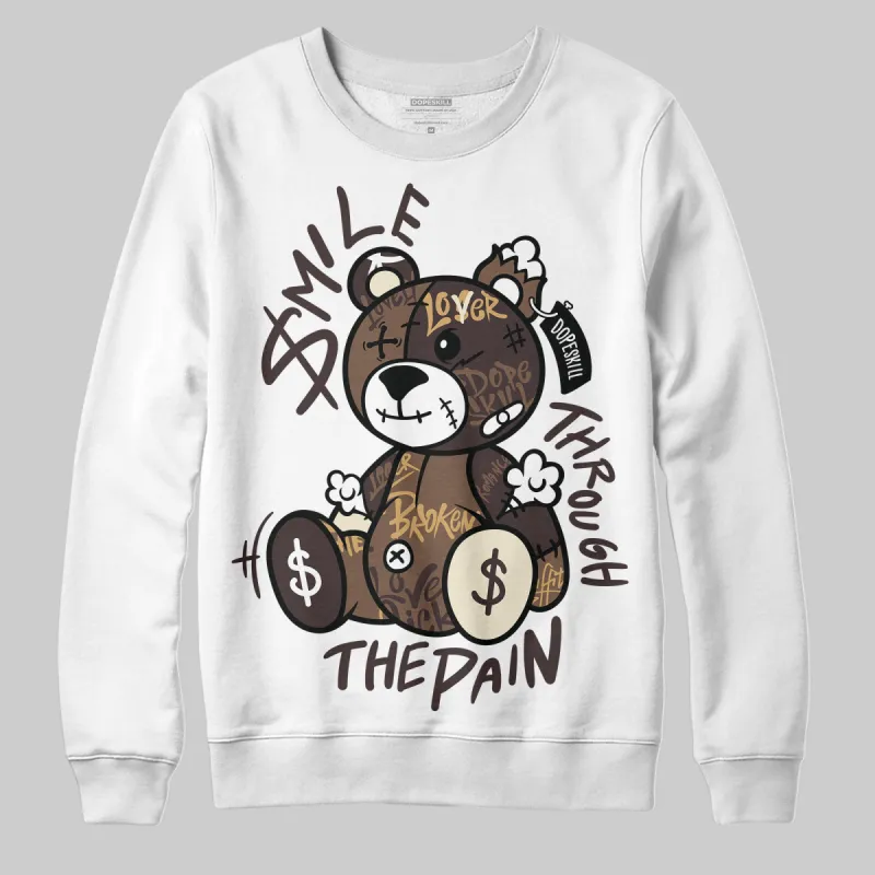 Earth 5s DopeSkill Sweatshirt Smile Through The Pain Graphic sold by DopeSkill
