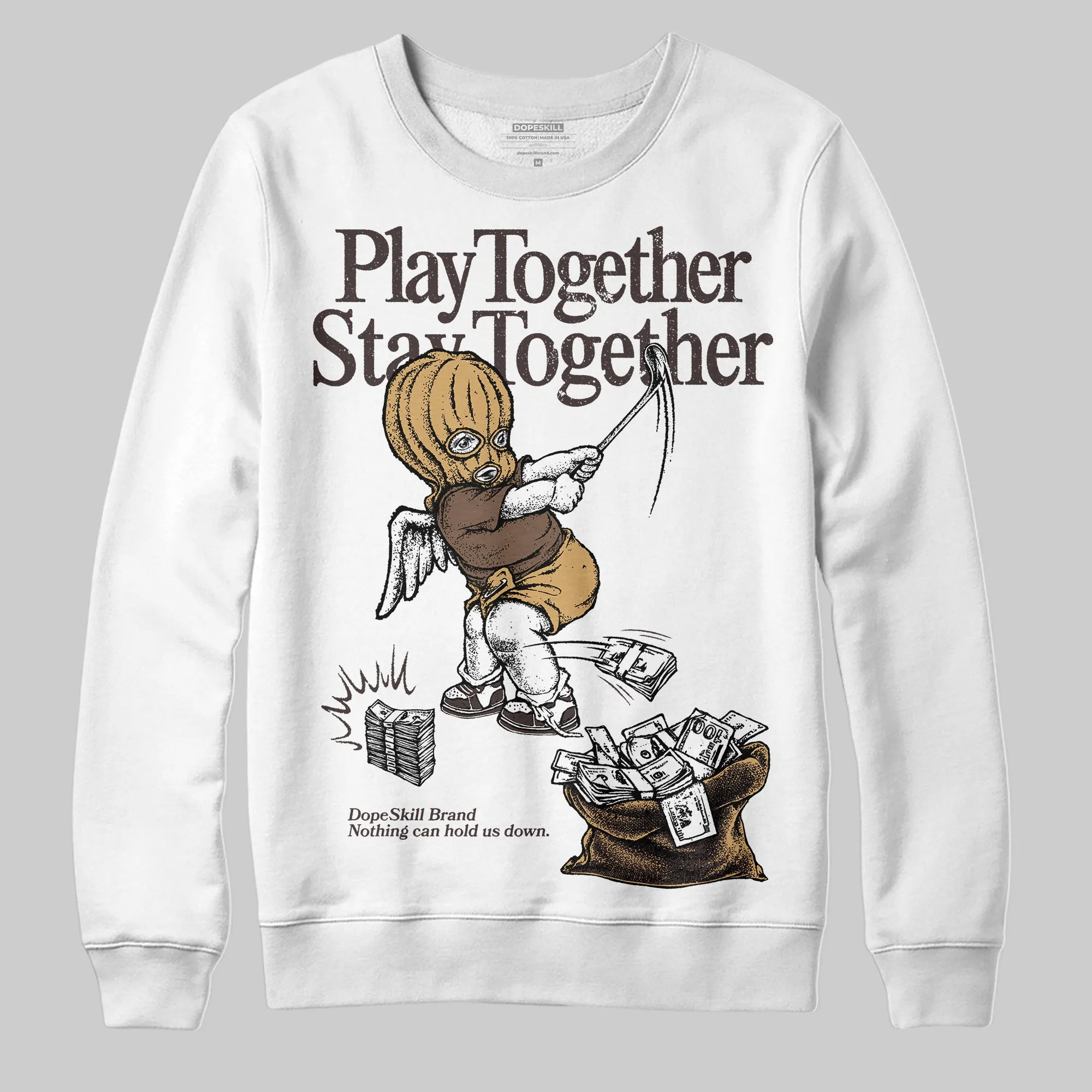 Earth 5s DopeSkill Sweatshirt Play together, Stay together Graphic sold by DopeSkill
