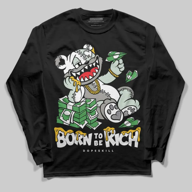 Year Of The Snake 1s DopeSkill Long Sleeve T-Shirt Born To Be Rich Graphic sold by DopeSkill