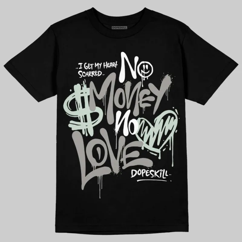 Year Of The Snake 1s DopeSkill T-Shirt No Money No Love Typo Graphic sold by DopeSkill