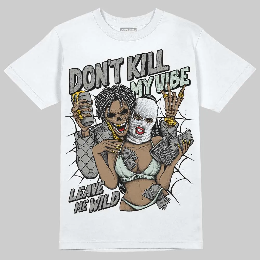 Year Of The Snake 1s DopeSkill T-Shirt Don't Kill My Vibe Graphic sold by DopeSkill product image thumbnail 2