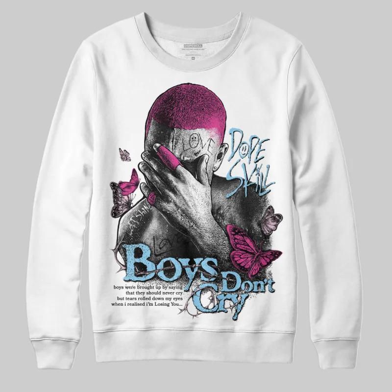Doernbecher 6s DopeSkill Sweatshirt Boys Don't Cry Graphic sold by DopeSkill