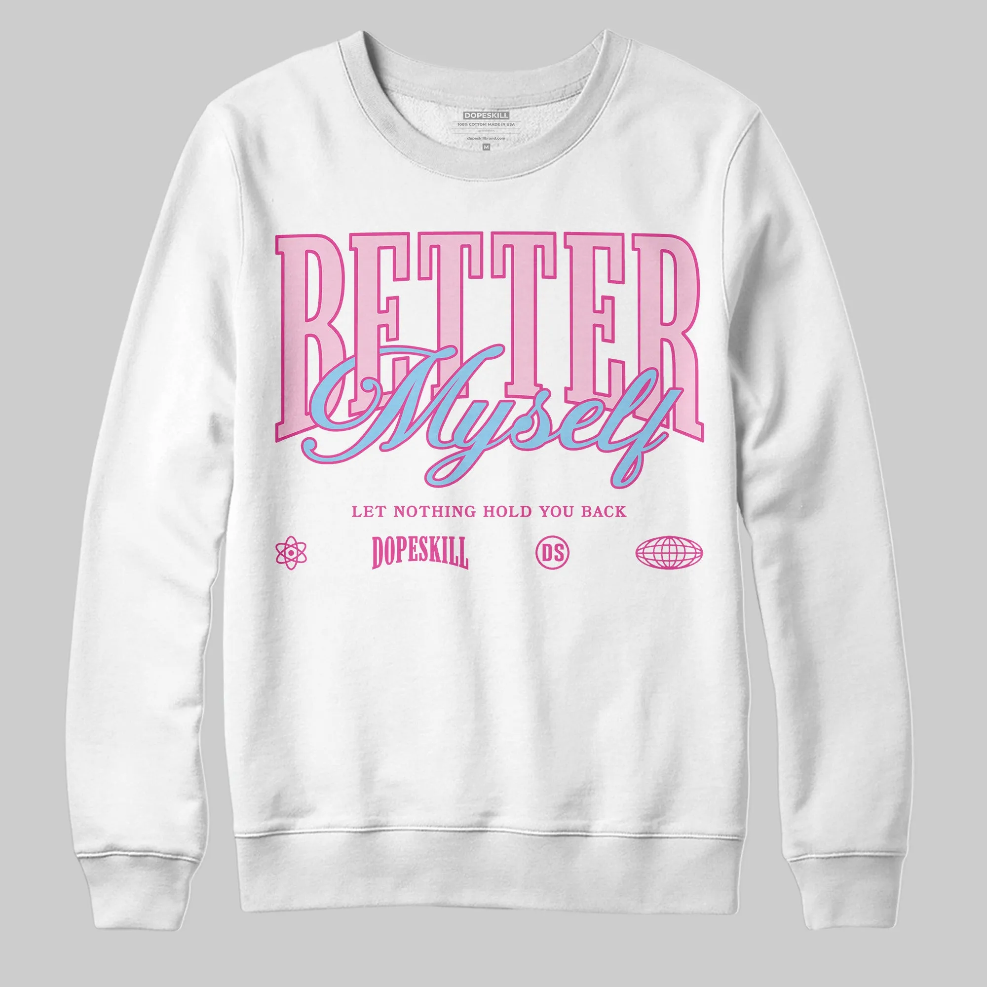 Doernbecher 6s DopeSkill Sweatshirt Better Myself Graphic sold by DopeSkill