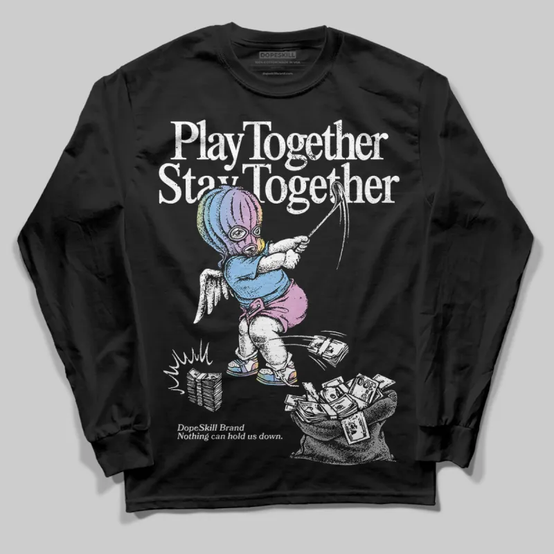 Year Of The Snake 5s DopeSkill Long Sleeve T-Shirt Play together, Stay together Graphic sold by DopeSkill