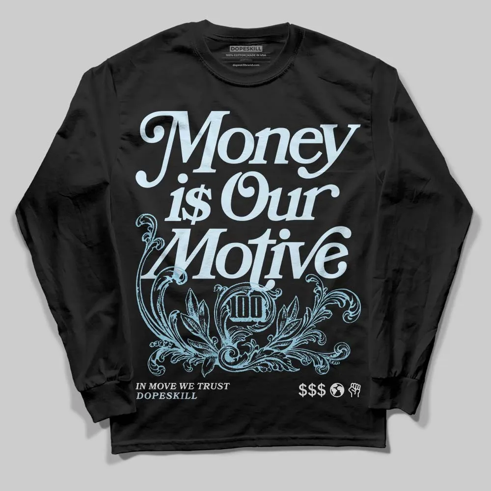 Knu Stack Vintage Dream Blue DopeSkill Long Sleeve T-Shirt Money Is Our Motive Typo Graphic sold by DopeSkill product image thumbnail 2