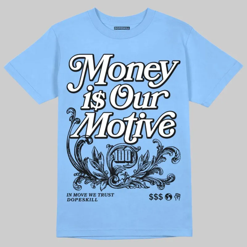 Knu Stack Vintage Dream Blue DopeSkill Blue T-shirt Money Is Our Motive Typo Graphic sold by DopeSkill