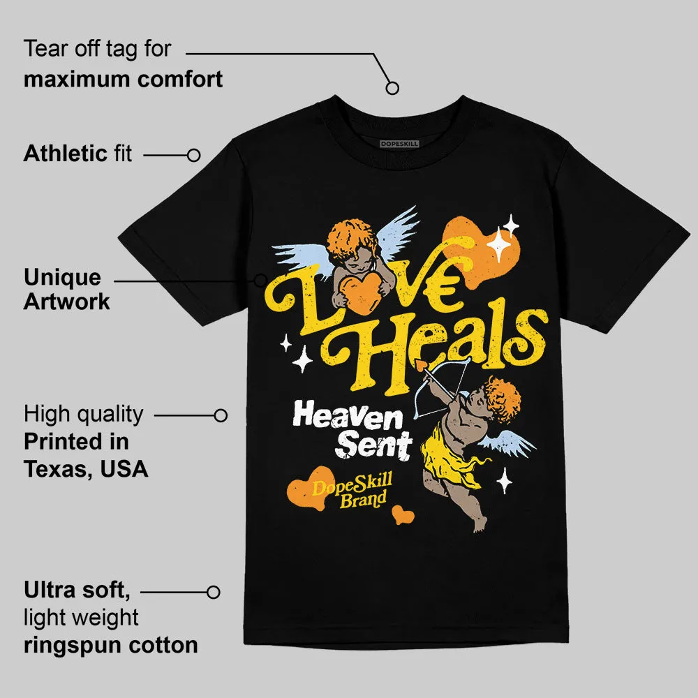 Yellow Ochre 6s DopeSkill T-Shirt New Love Heals Graphic sold by DopeSkill product image thumbnail 4