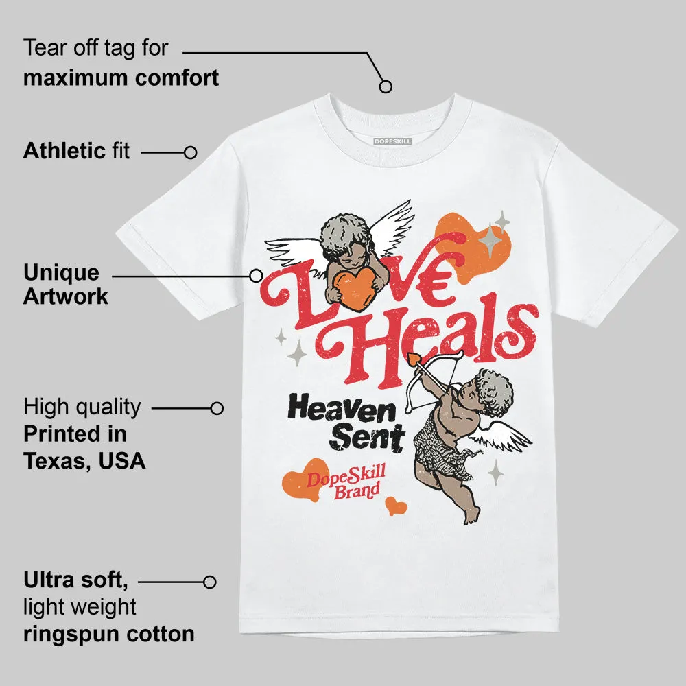 Fire Red 3s DopeSkill T-Shirt New Love Heals Graphic sold by DopeSkill product image thumbnail 3