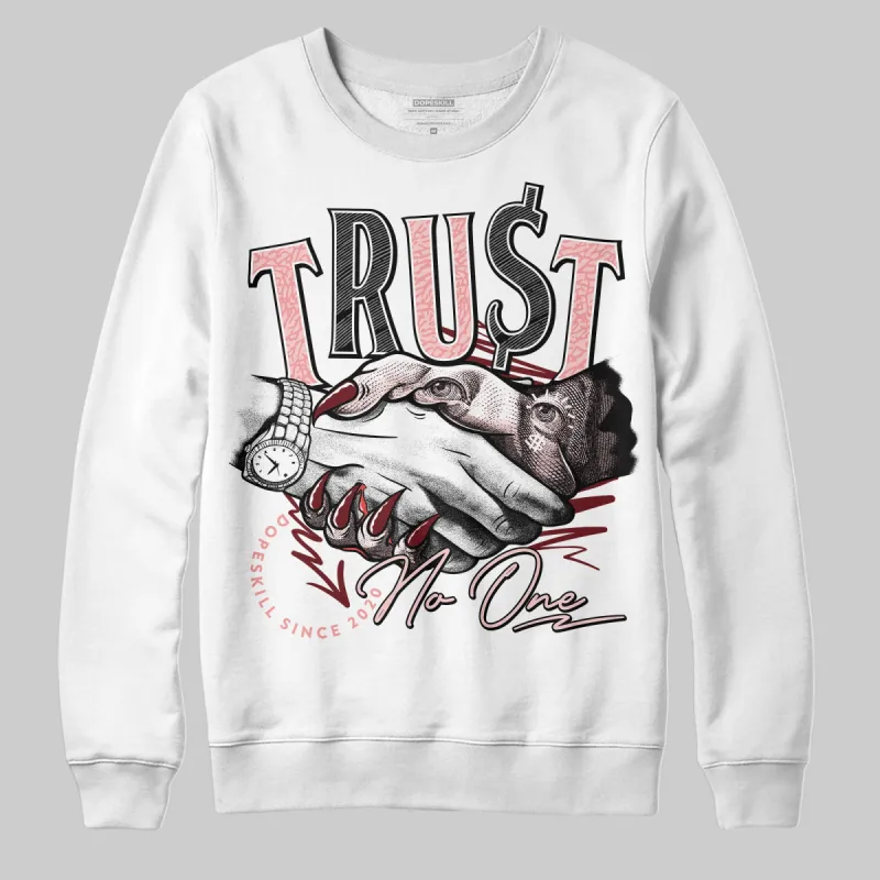 VALENTINE'S Day 3s DopeSkill Sweatshirt Trust No One Graphic sold by DopeSkill