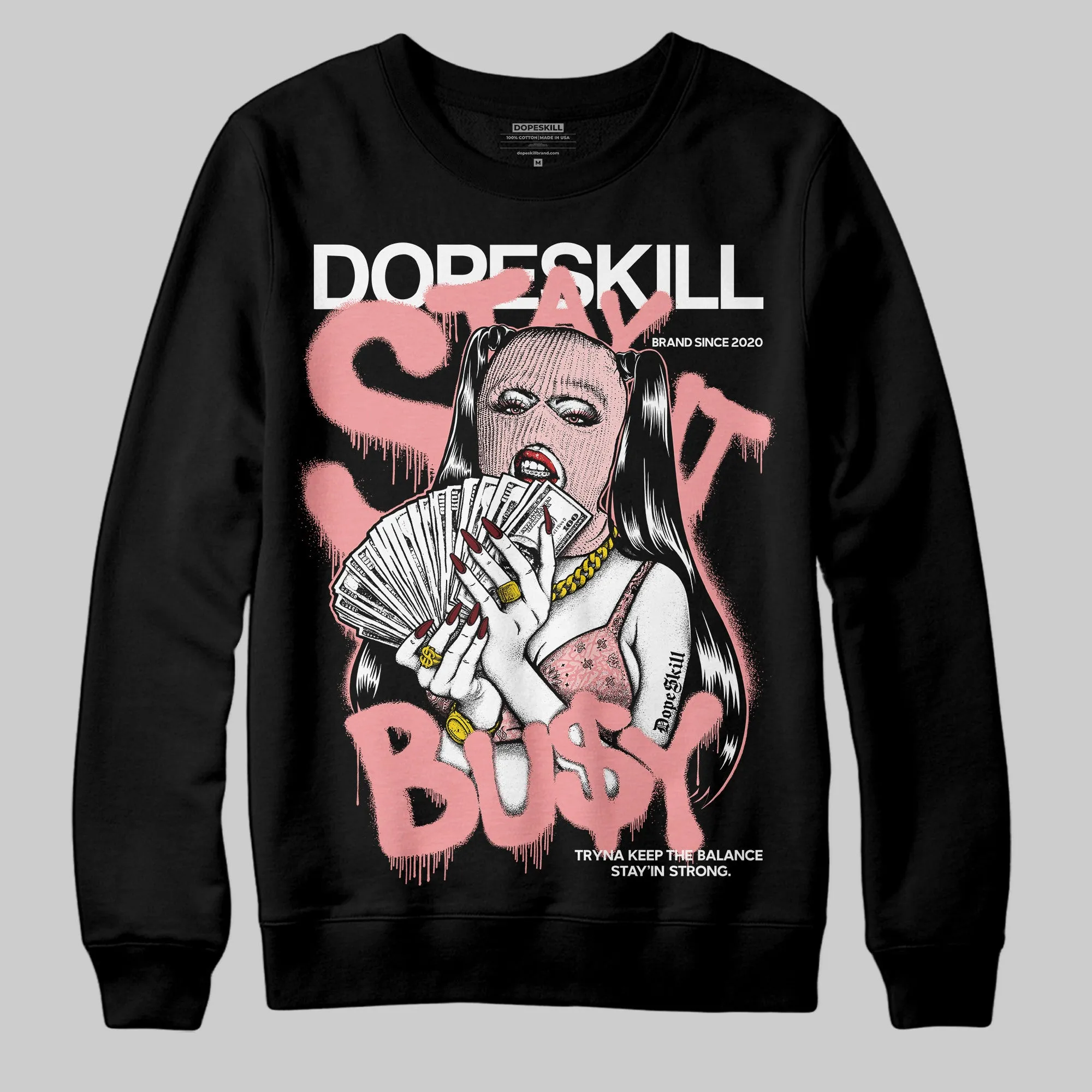 VALENTINE'S Day 3s DopeSkill Sweatshirt Stay It Busy Graphic sold by DopeSkill product image thumbnail 2