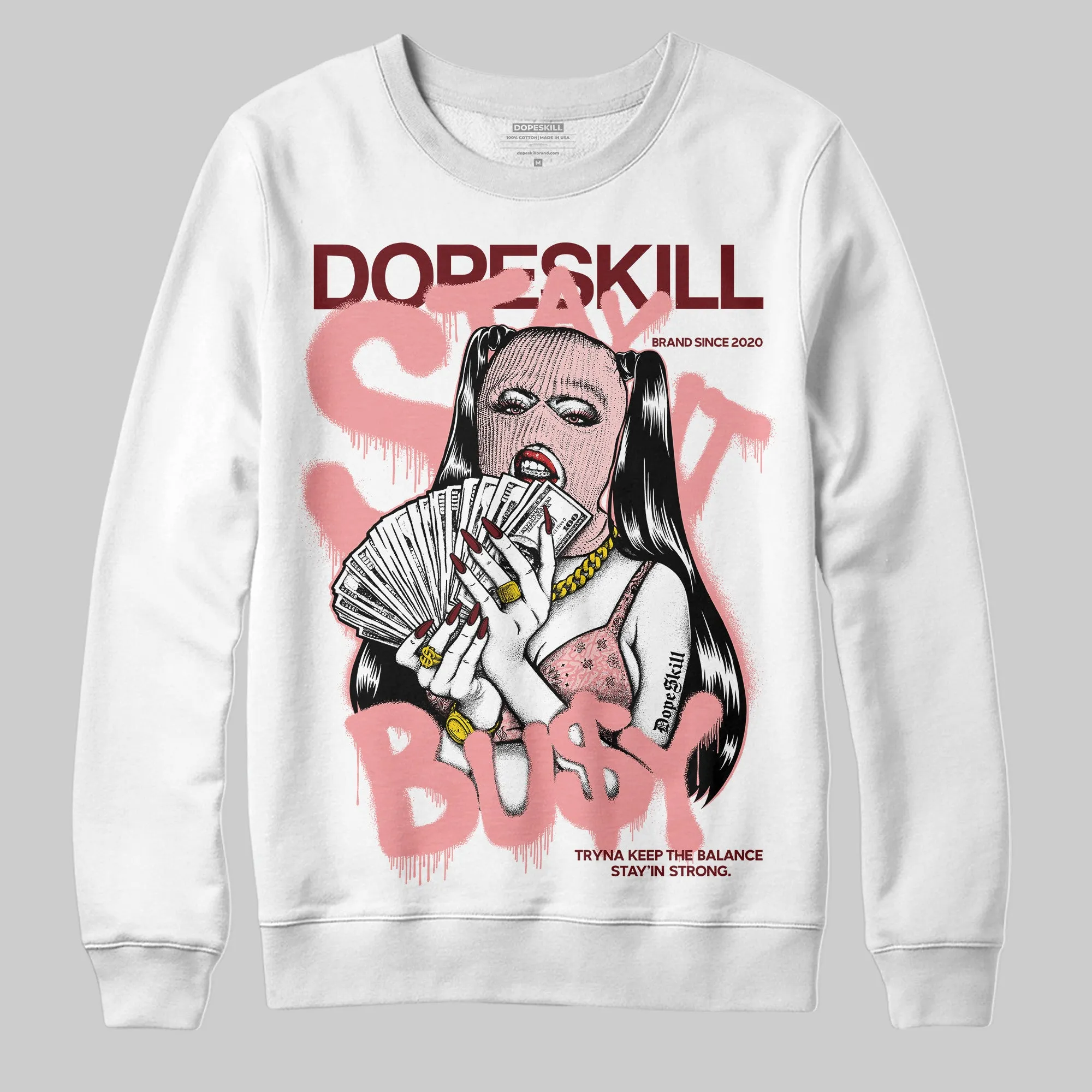 VALENTINE'S Day 3s DopeSkill Sweatshirt Stay It Busy Graphic sold by DopeSkill