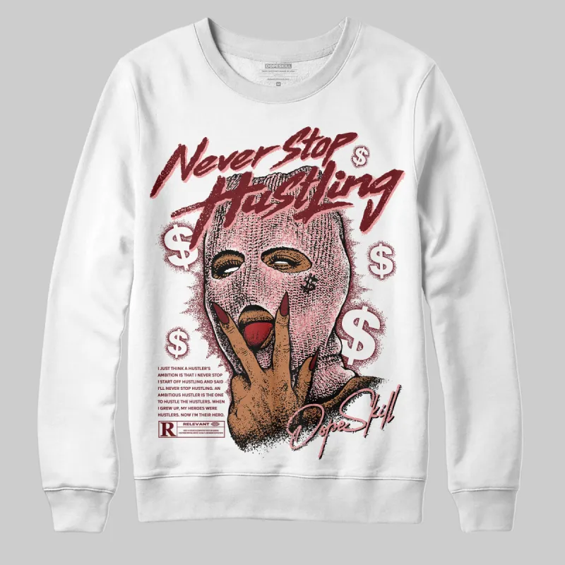 VALENTINE'S Day 3s DopeSkill Sweatshirt Never Stop Hustling Graphic sold by DopeSkill