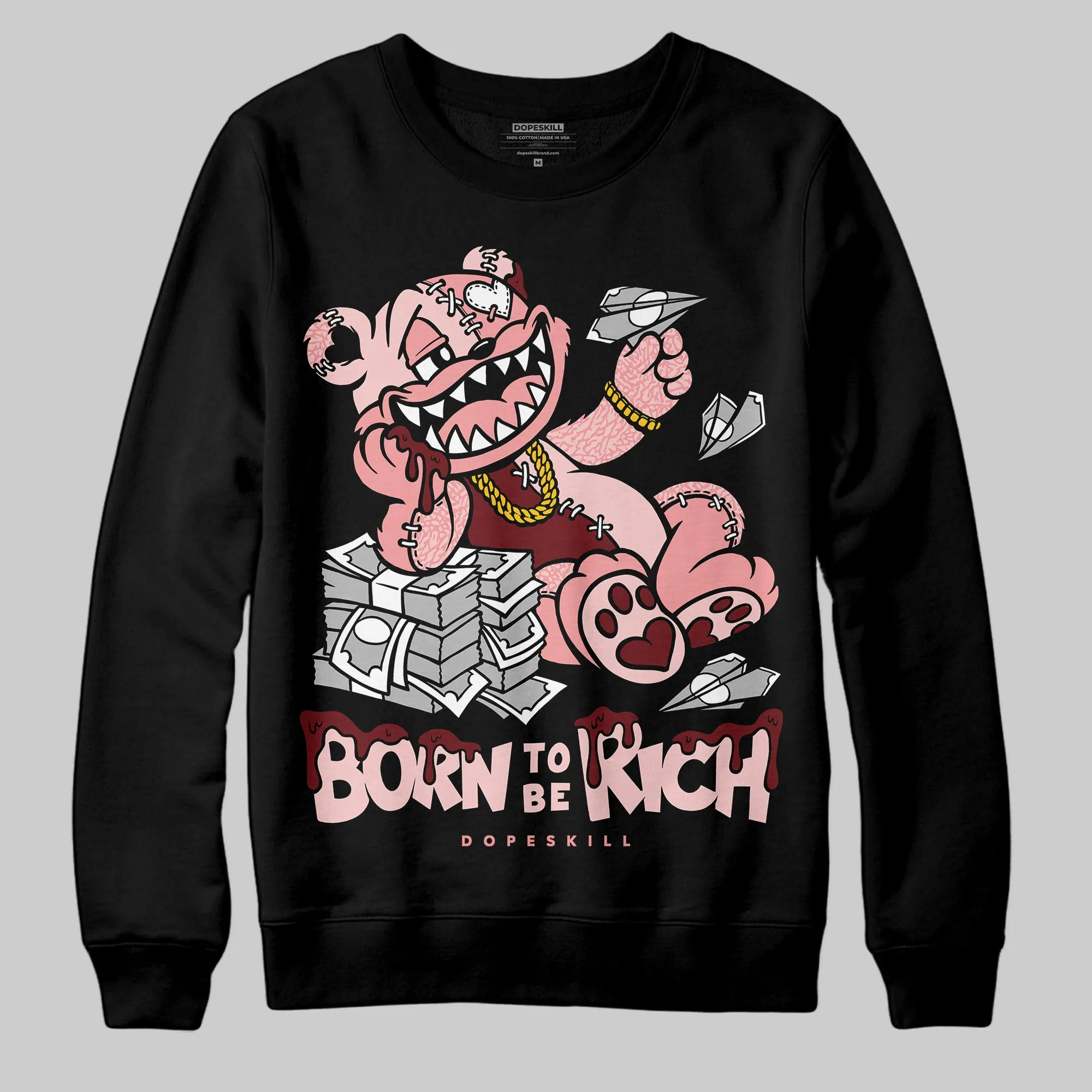 VALENTINE'S Day 3s DopeSkill Sweatshirt Born To Be Rich Graphic sold by DopeSkill product image thumbnail 2