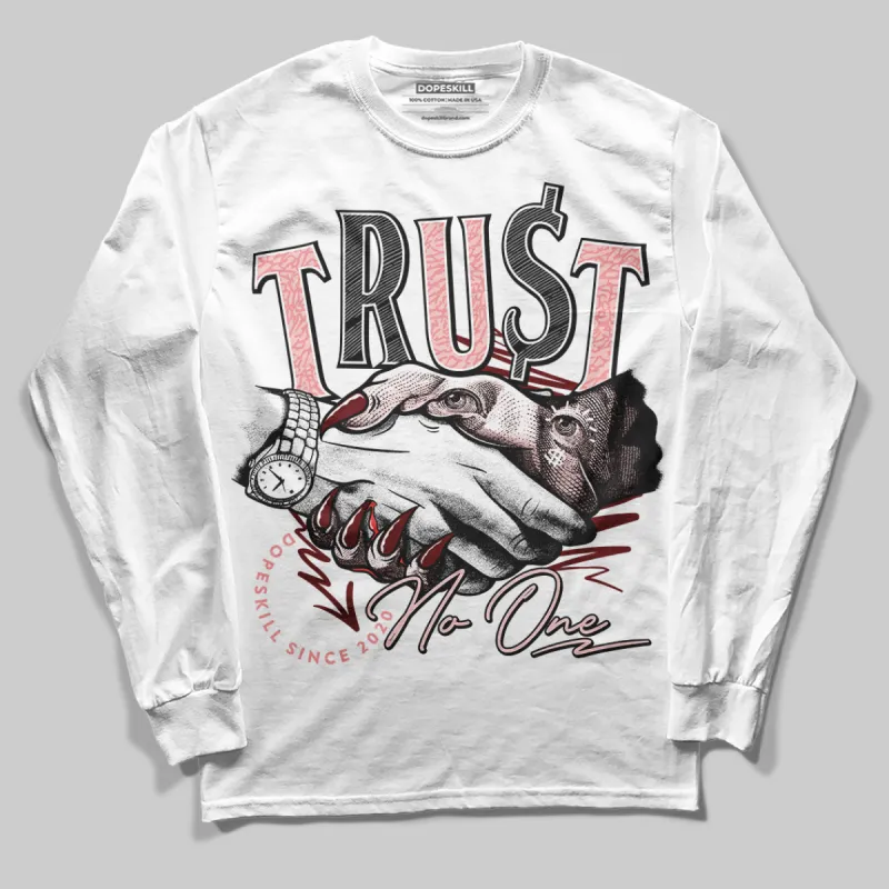VALENTINE'S Day 3s DopeSkill Long Sleeve T-Shirt Trust No One Graphic sold by DopeSkill