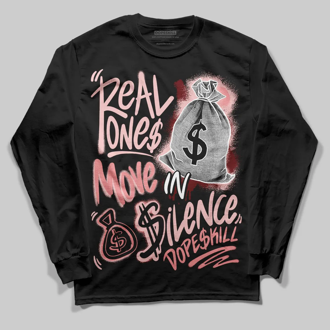 VALENTINE'S Day 3s DopeSkill Long Sleeve T-Shirt Real Ones Move In Silence Graphic sold by DopeSkill product image thumbnail 2