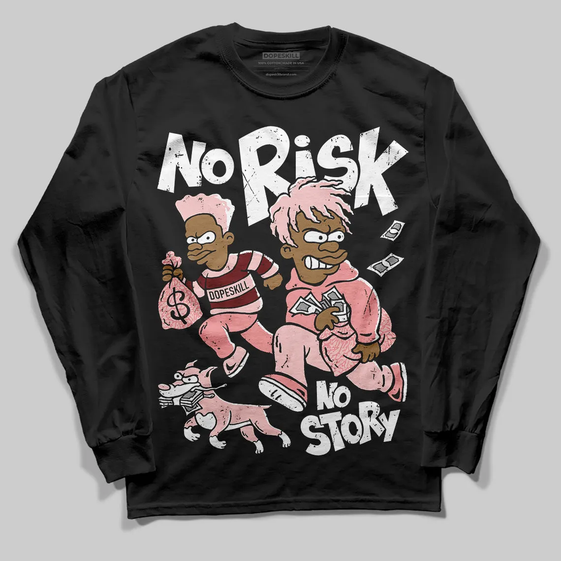VALENTINE'S Day 3s DopeSkill Long Sleeve T-Shirt No Risk No Story Graphic sold by DopeSkill product image thumbnail 2