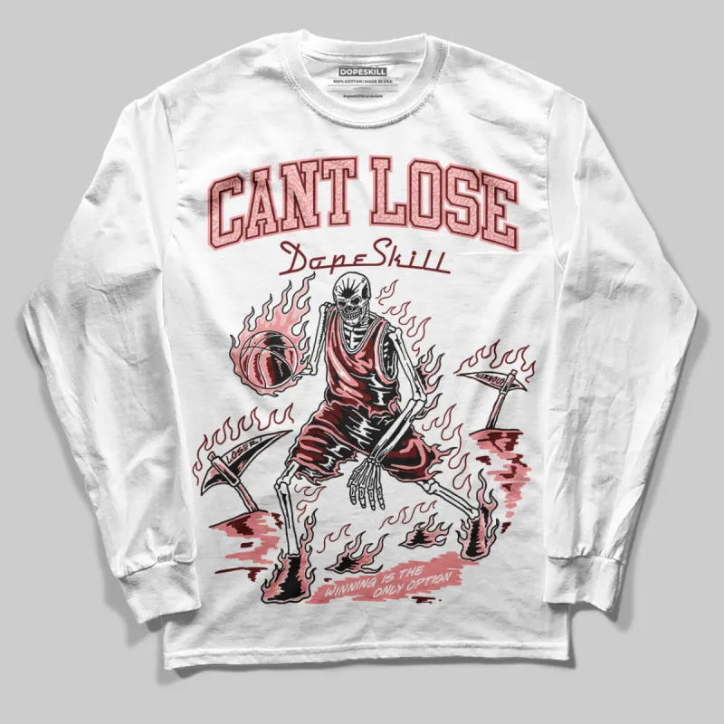 VALENTINE'S Day 3s DopeSkill Long Sleeve T-Shirt Cant Lose Graphic sold by DopeSkill