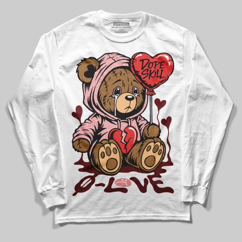 VALENTINE'S Day 3s DopeSkill Long Sleeve T-Shirt Broken Bear Graphic sold by DopeSkill