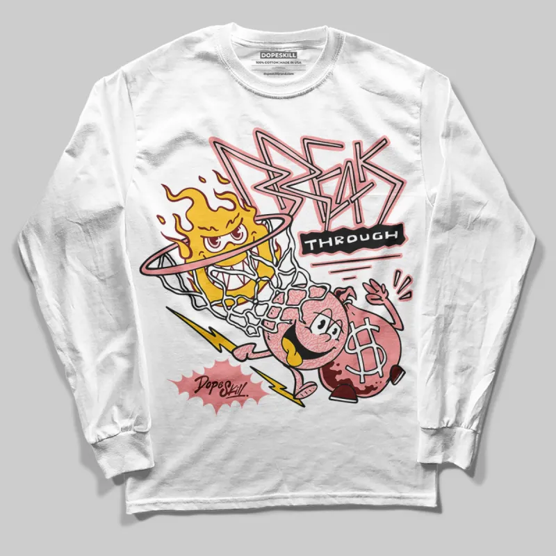 VALENTINE'S Day 3s DopeSkill Long Sleeve T-Shirt Break Through Graphic sold by DopeSkill