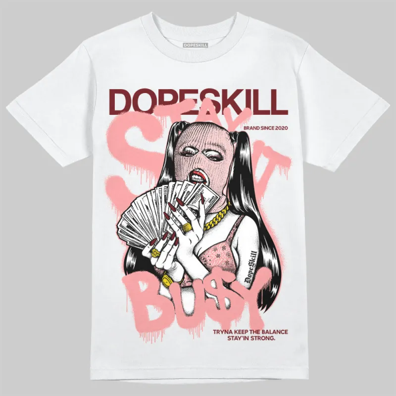 VALENTINE'S Day 3s DopeSkill T-Shirt Stay It Busy Graphic sold by DopeSkill