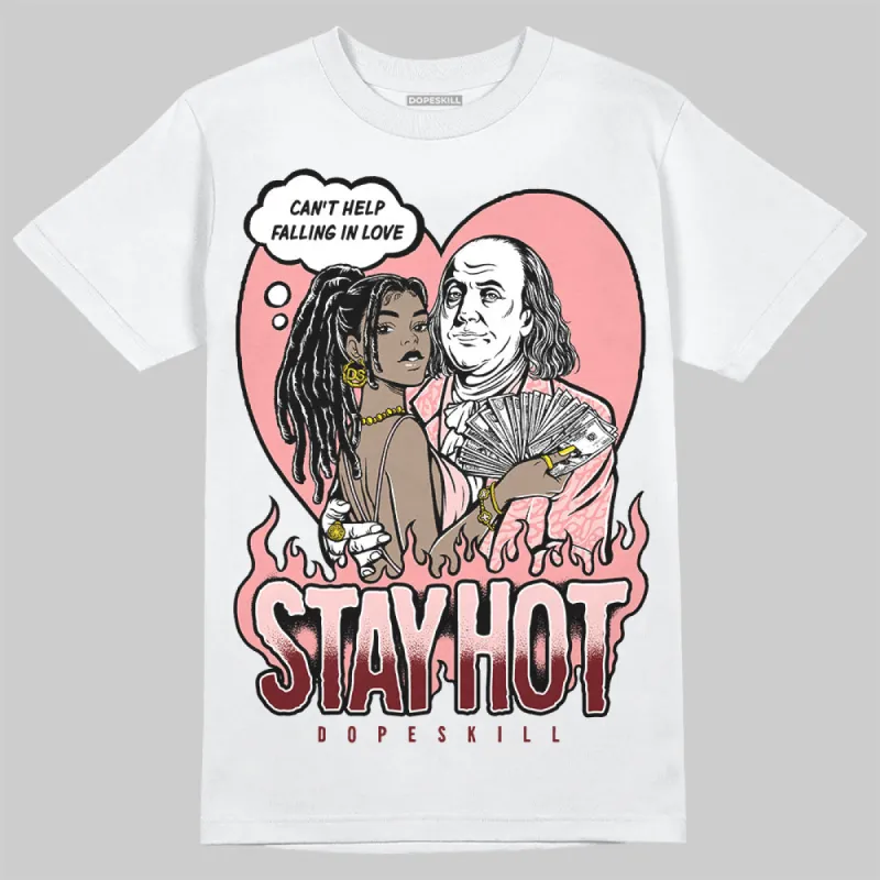 VALENTINE'S Day 3s DopeSkill T-Shirt Stay Hot Graphic sold by DopeSkill