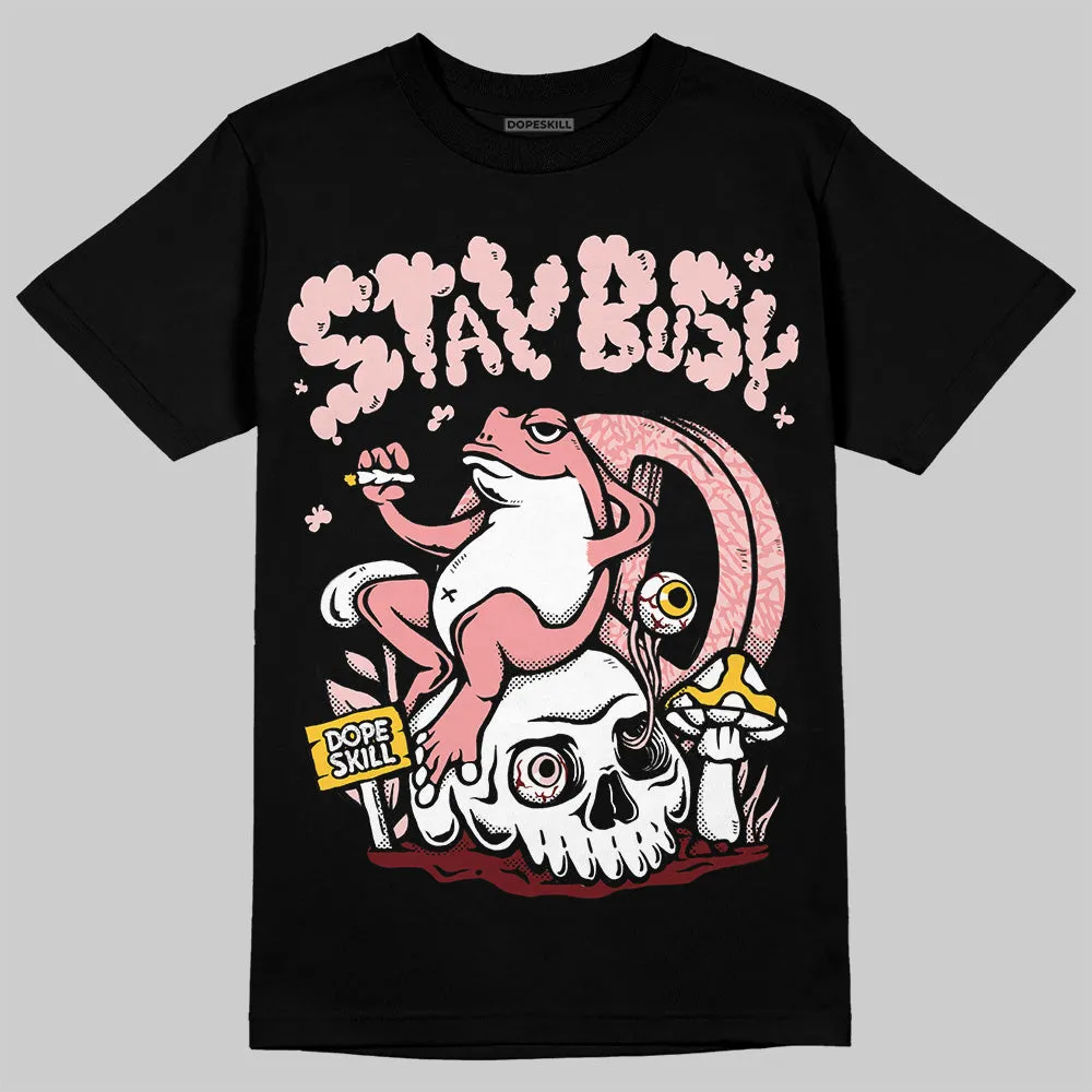 VALENTINE'S Day 3s DopeSkill T-Shirt Stay Busy Graphic sold by DopeSkill product image thumbnail 2