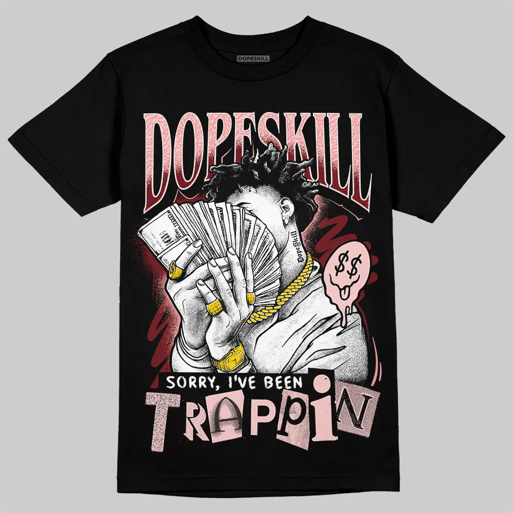 VALENTINE'S Day 3s DopeSkill T-Shirt Sorry I've Been Trappin Graphic sold by DopeSkill product image thumbnail 2