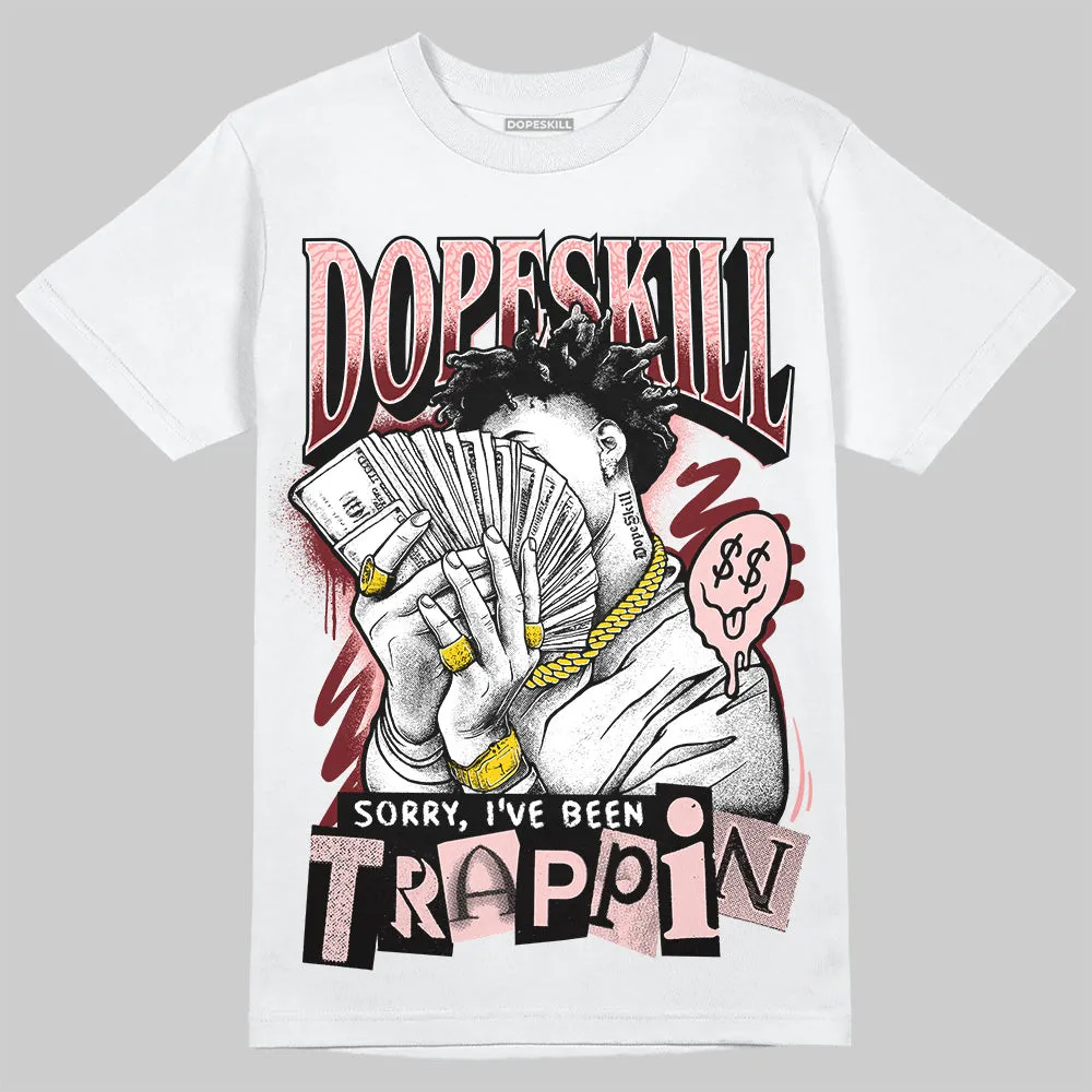 VALENTINE'S Day 3s DopeSkill T-Shirt Sorry I've Been Trappin Graphic sold by DopeSkill