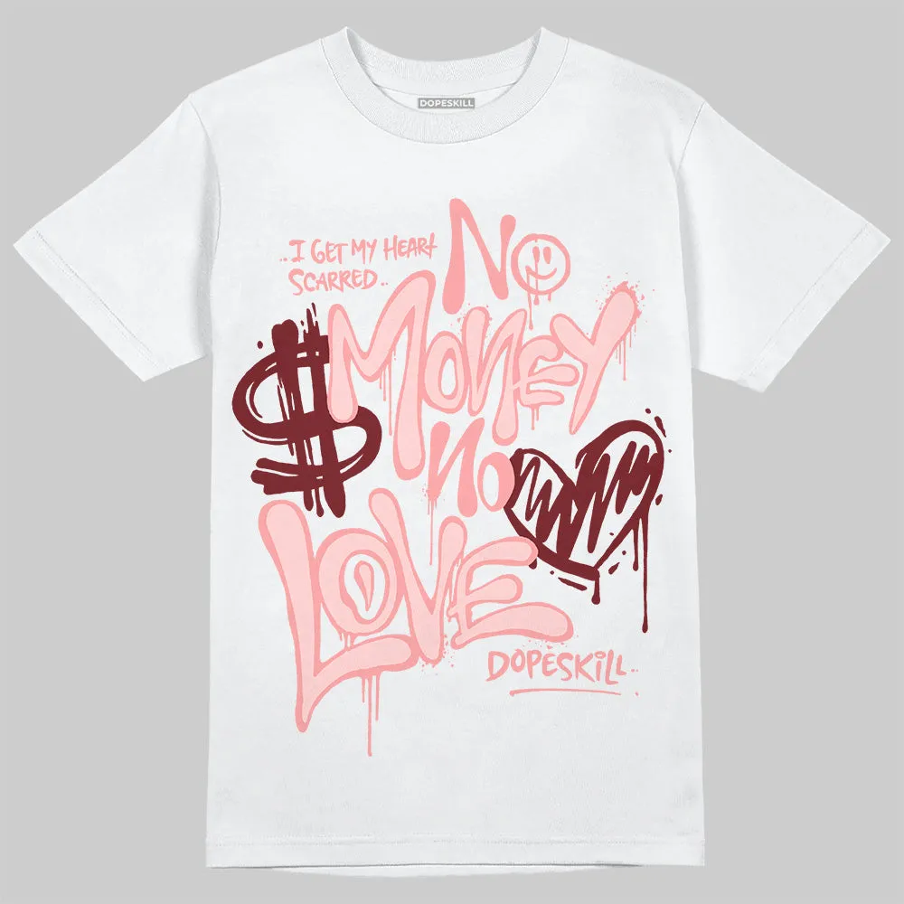 VALENTINE'S Day 3s DopeSkill T-Shirt No Money No Love Typo Graphic sold by DopeSkill