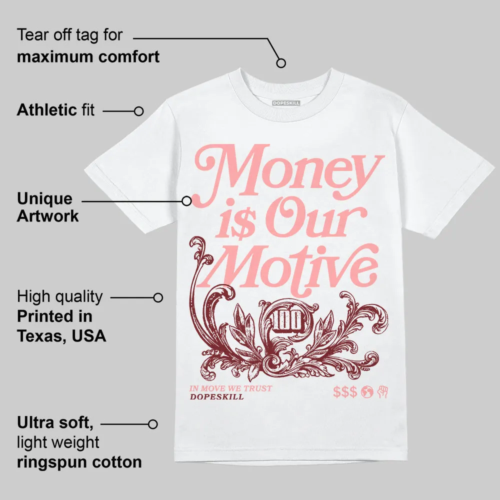 VALENTINE'S Day 3s DopeSkill T-Shirt Money Is Our Motive Typo Graphic sold by DopeSkill product image thumbnail 3