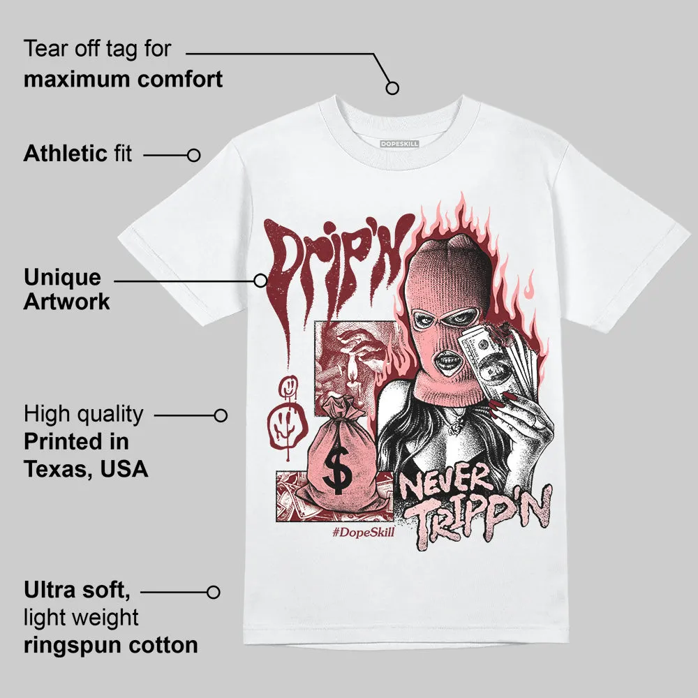 VALENTINE'S Day 3s DopeSkill T-Shirt Drip'n Never Tripp'n Graphic sold by DopeSkill product image thumbnail 3