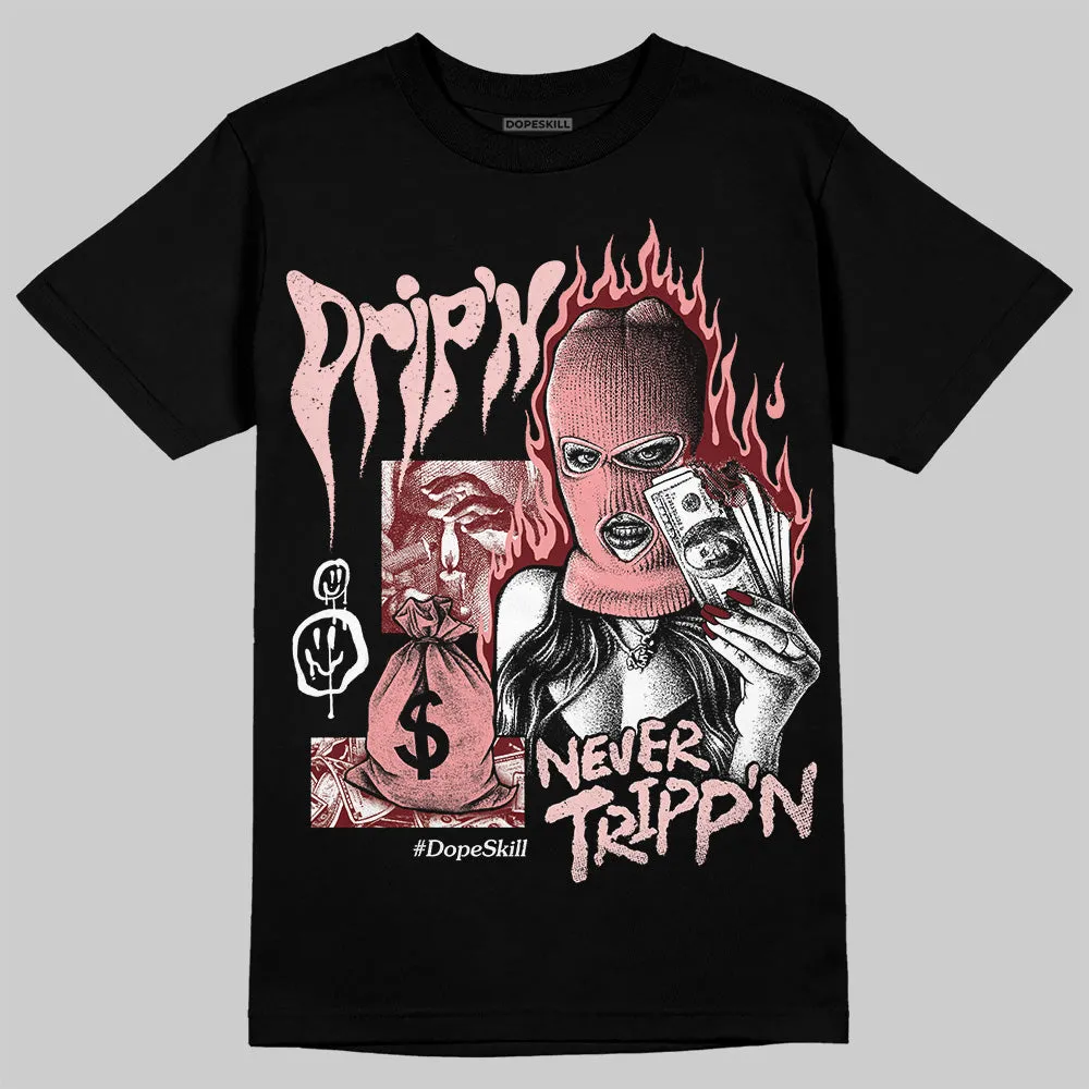 VALENTINE'S Day 3s DopeSkill T-Shirt Drip'n Never Tripp'n Graphic sold by DopeSkill product image thumbnail 2