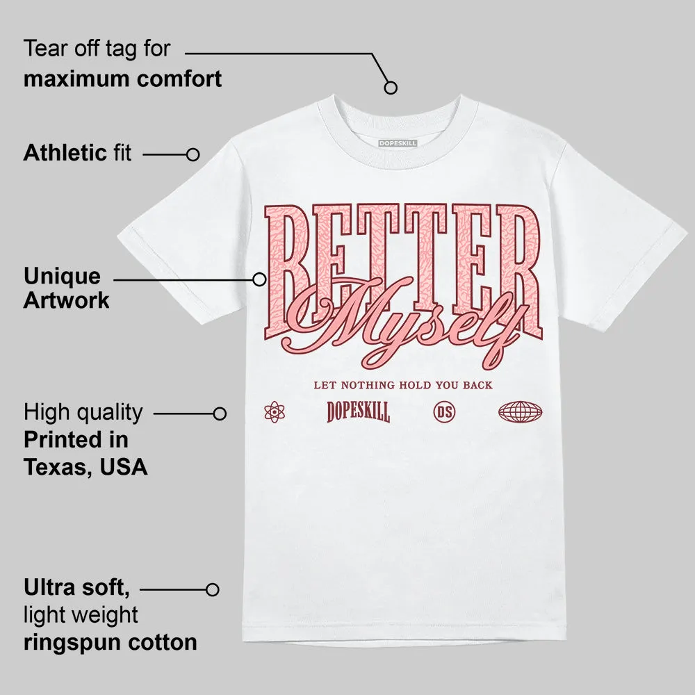 VALENTINE'S Day 3s DopeSkill T-Shirt Better Myself Graphic sold by DopeSkill product image thumbnail 3