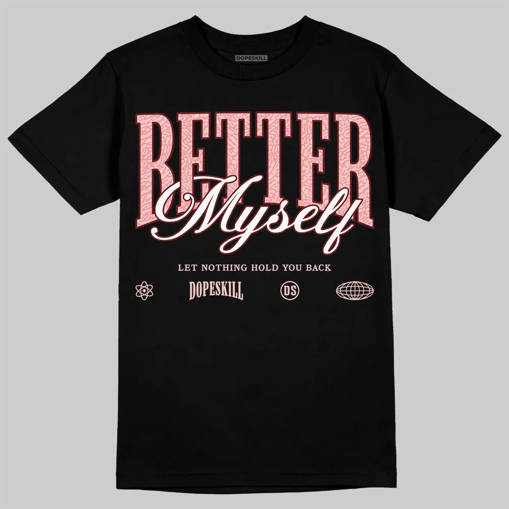 VALENTINE'S Day 3s DopeSkill T-Shirt Better Myself Graphic sold by DopeSkill product image thumbnail 2