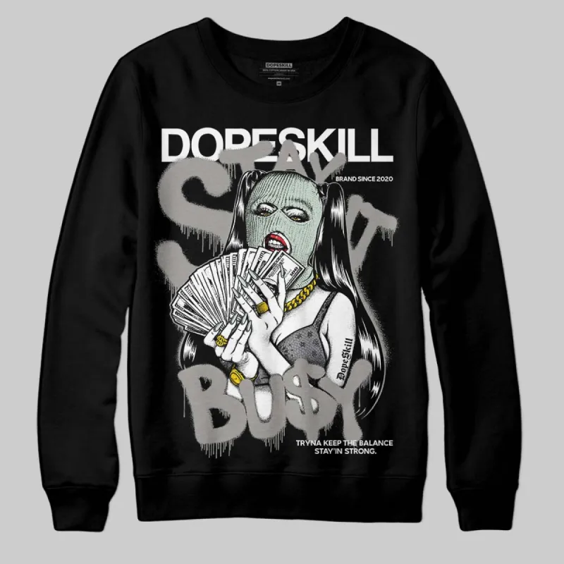 Year Of The Snake 1s DopeSkill Sweatshirt Stay It Busy Graphic sold by DopeSkill