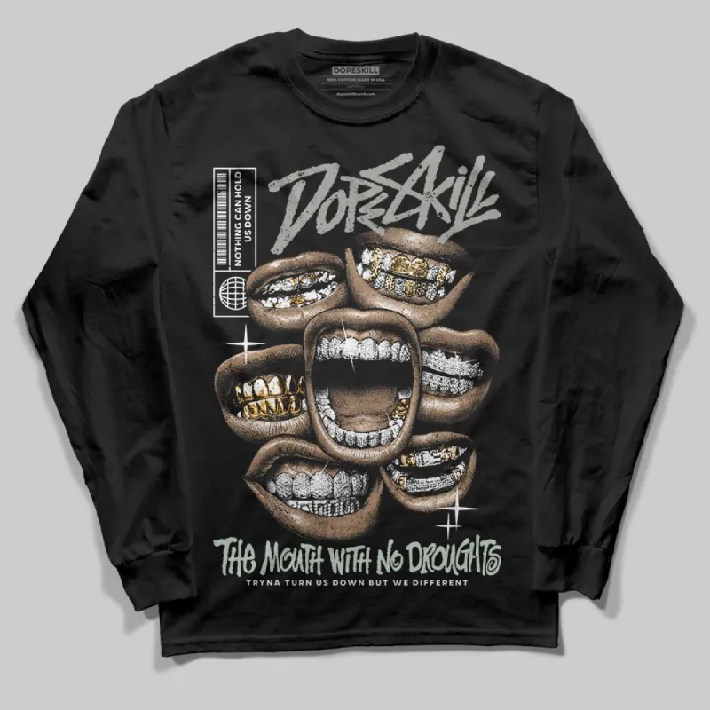Year Of The Snake 1s DopeSkill Long Sleeve T-Shirt The Mouth With No Droughts Graphic sold by DopeSkill
