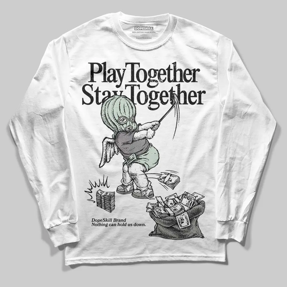 Year Of The Snake 1s DopeSkill Long Sleeve T-Shirt Play together, Stay together Graphic sold by DopeSkill product image thumbnail 2