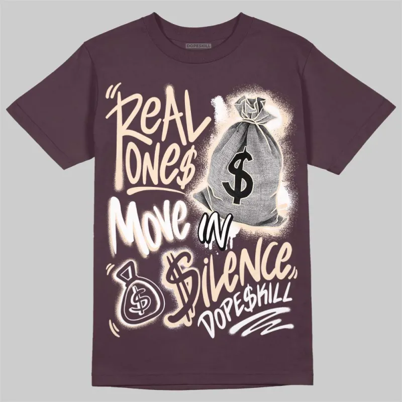 Violet Ore 3s DopeSkill Brown Savana T-shirt Real Ones Move In Silence Graphic sold by DopeSkill