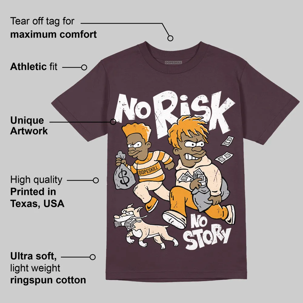 Violet Ore 3s DopeSkill Brown Savana T-shirt No Risk No Story Graphic sold by DopeSkill product image thumbnail 2