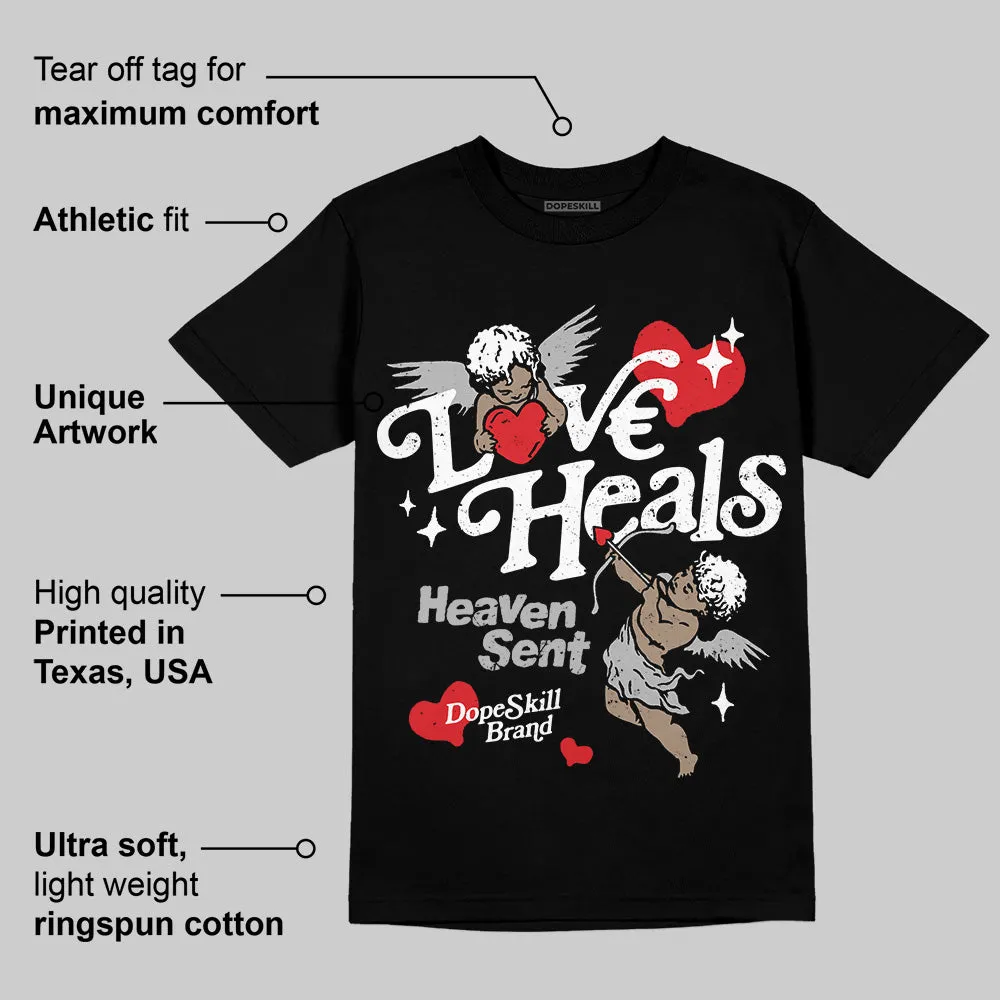 Black and White Collection DopeSkill T-Shirt New Love Heals Graphic sold by DopeSkill product image thumbnail 3