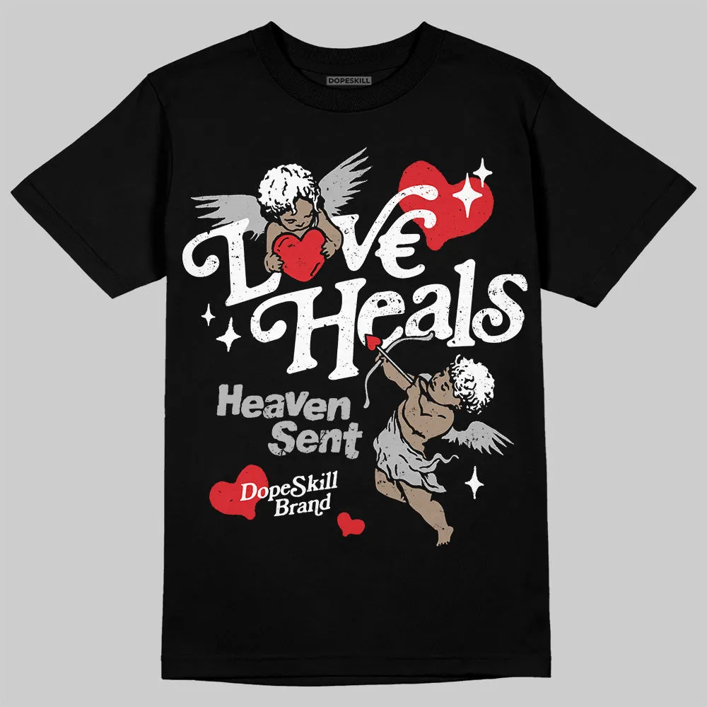 Black and White Collection DopeSkill T-Shirt New Love Heals Graphic sold by DopeSkill