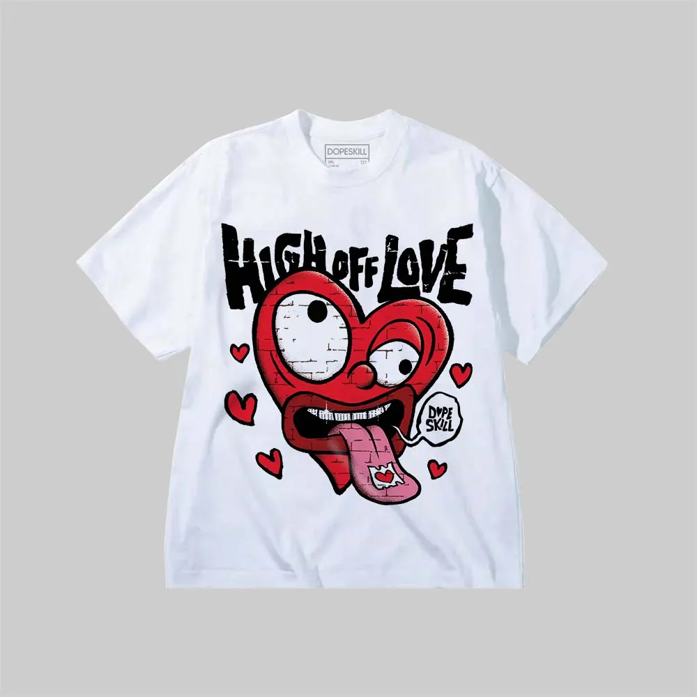 High Off Love DopeSkill Premium T-shirt sold by DopeSkill