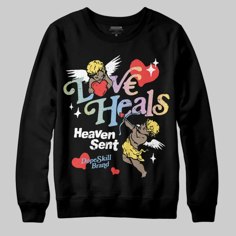 Year Of The Snake 5s DopeSkill Sweatshirt New Love Heals Graphic sold by DopeSkill