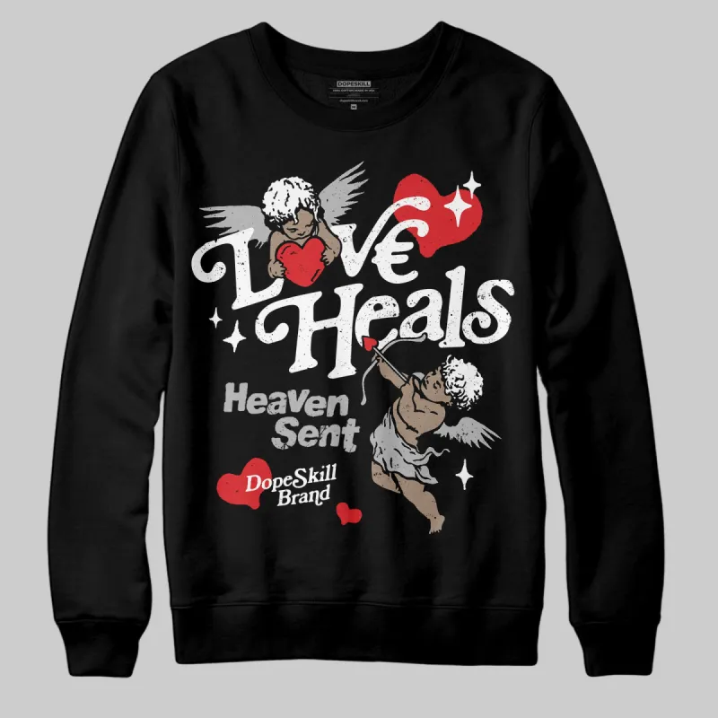 Black and White Collection DopeSkill Sweatshirt New Love Heals Graphic sold by DopeSkill