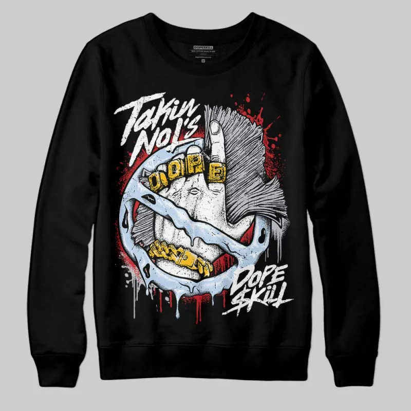 Black Metallic Reimagined 5s DopeSkill Sweatshirt Takin No L's Graphic sold by DopeSkill