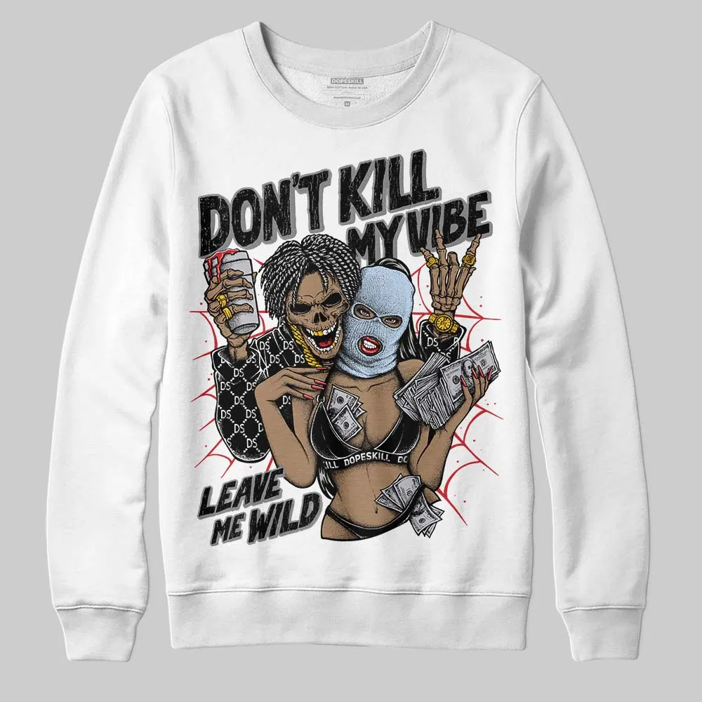 Black Metallic Reimagined 5s DopeSkill Sweatshirt Don't Kill My Vibe Graphic sold by DopeSkill product image thumbnail 2