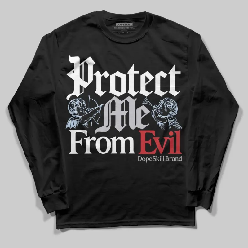 Black Metallic Reimagined 5s DopeSkill Long Sleeve T-Shirt Protect Me From Evil Graphic sold by DopeSkill