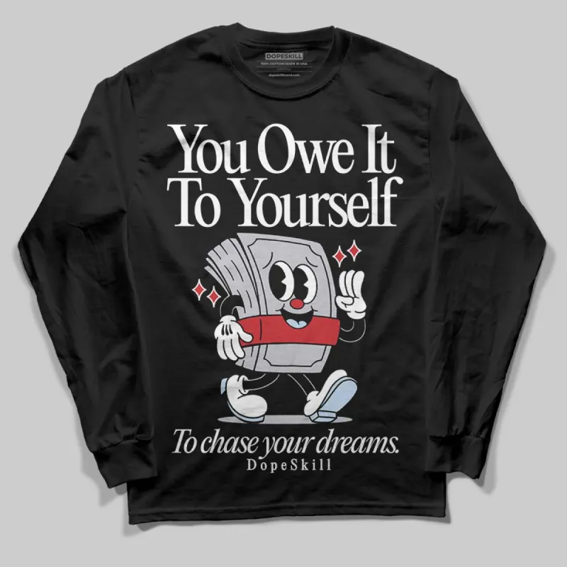 Black Metallic Reimagined 5s DopeSkill Long Sleeve T-Shirt Owe It To Yourself Graphic sold by DopeSkill