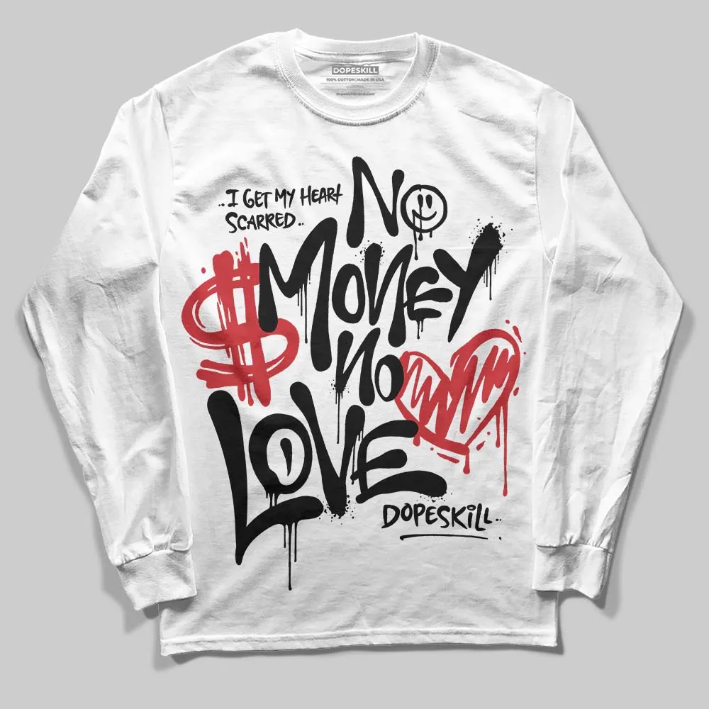 Black Metallic Reimagined 5s DopeSkill Long Sleeve T-Shirt No Money No Love Typo Graphic sold by DopeSkill product image thumbnail 2